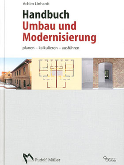 Buchcover &bdquo;Handbuch Umbau und Modernisierung" von Achim Linhardt mit drei Bildstreifen aus Fassade, Grundriss und Innenraum.